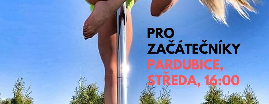 Nově otvíráme začátečnický kurz pole dance v Pardubicích